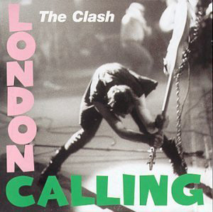 The Clash - London Calling - 30th Anniversary Edition 