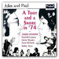 John Lennon & Paul McCartney - A Toot And A Snore In 74