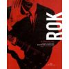 Rok, 50 ans de musique électrifiée en Bretagne Tome 1, une histoire du rock en bretagne